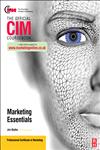 CIM Coursebook Marketing Essentials 2nd Edition,0080966241,9780080966243
