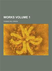 Works Volume 1,1230281088,9781230281087