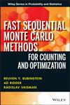 Fast Sequential Monte Carlo Methods for Counting and Optimization,1118612264,9781118612262