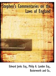 Stephen's Commentaries on the Laws of England,1140303783,9781140303787