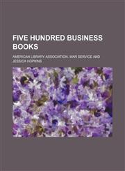 Five hundred business books,1236427009,9781236427007
