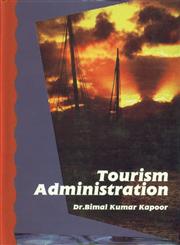 Tourism Administration 1st Edition,818923949X,9788189239497