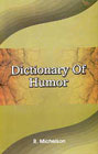 Dictionary of Humor 1st Edition,8178900971,9788178900971