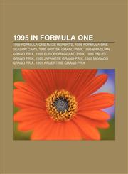 1995 in Formula One 1995 Formula One race reports, 1995 Formula One season cars, 1995 British Grand Prix, 1995 Brazilian Grand Prix,1156063175,9781156063170