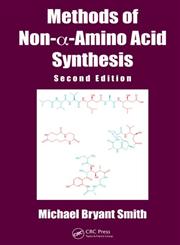 Methods of Non-a-Amino Acid Synthesis 2nd Edition,1466577894,9781466577893
