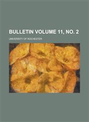 Bulletin Volume 11, no. 2,113065687X,9781130656879
