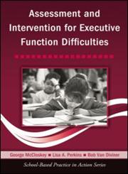 Assessment and Intervention for Executive Function Difficulties,0415957842,9780415957847