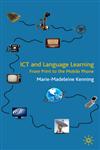ICT and Language Learning From Print to the Mobile Phone,0230517072,9780230517073