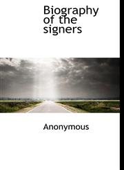 Biography of the Signers,1117045692,9781117045696