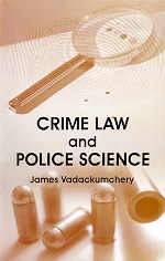 Crime Law and Police Science Revised Edition,8170229952,9788170229957