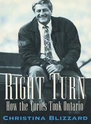 Right Turn How the Tories Took Ontario,1550022547,9781550022544