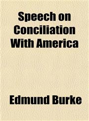 Speech on Conciliation With America,1154854663,9781154854664