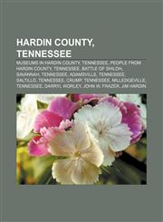 Hardin County, Tennessee Museums in Hardin County, Tennessee, People from Hardin County, Tennessee, Battle of Shiloh, Savannah, Tennessee,1156081300,9781156081303