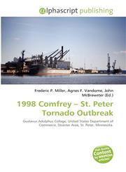 1998 Comfrey - St. Peter Tornado Outbreak,6134341924,9786134341929