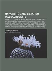 Université dans l'État du Massachusetts Berklee College of Music, Massachusetts Institute of Technology, Université Harvard,021754861X,9780217548618