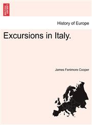 Excursions in Italy.,1240922442,9781240922444