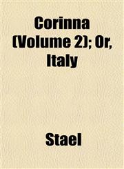 Corinna (Volume 2); Or, Italy,1153244934,9781153244930