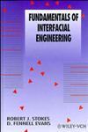 Fundamentals of Interfacial Engineering,0471186473,9780471186472