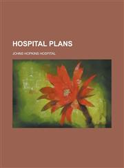 Hospital plans,1230084118,9781230084114