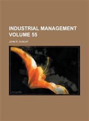 Industrial management Volume 55,1230094784,9781230094786