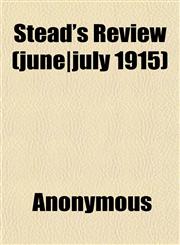 Stead's Review (june|july 1915),1151825654,9781151825650