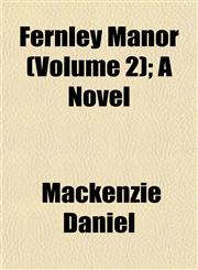 Fernley Manor (Volume 2); A Novel,1152906666,9781152906662