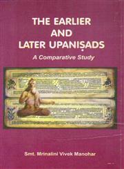 The Earlier and Later Upanisads A Comparative Study 1st Edition,8180902757,9788180902758