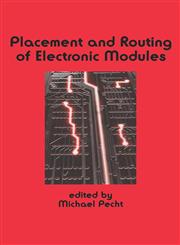 Placement and Routing of Electronic Modules,0824789164,9780824789169