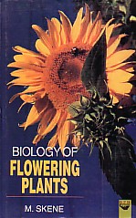 Biology of Flowering Plants,817141205X,9788171412051