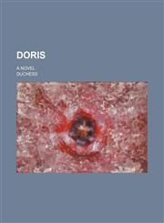 Doris; a novel,1150919981,9781150919985