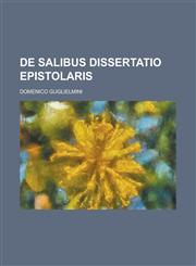 De salibus dissertatio epistolaris,1230104607,9781230104607
