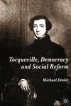 Tocqueville, Democracy and Social Reform,1403915679,9781403915672