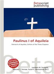 Paulinus I of Aquileia,6134473901,9786134473903