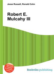 Robert E. Mulcahy III,5511583448,9785511583440