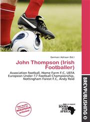 John Thompson (Irish Footballer),6200809003,9786200809001