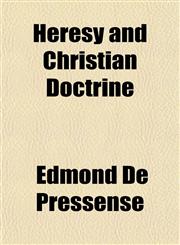 Heresy and Christian Doctrine,1154725464,9781154725469