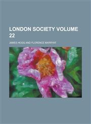 London society Volume 22,1236837193,9781236837196