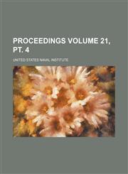 Proceedings Volume 21, pt. 4,115080534X,9781150805349