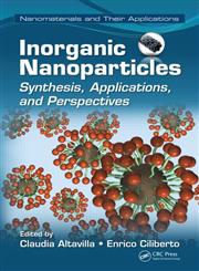 Inorganic Nanoparticles Synthesis, Applications, and Perspectives 1st Edition,1439817618,9781439817612