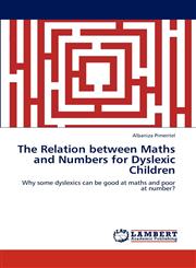 The Relation Between Maths and Numbers for Dyslexic Children,3659311863,9783659311864