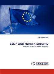Esdp and Human Security,383835320X,9783838353203