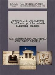 Jenkins v. U. S. U.S. Supreme Court Transcript of Record with Supporting Pleadings,1270501747,9781270501749
