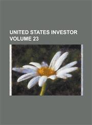 United States Investor Volume 23,1236778197,9781236778192