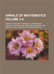 Annals of Mathematics Volume 3-4,1154981576,9781154981575