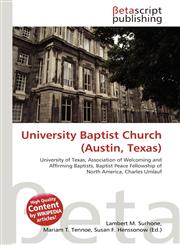 University Baptist Church (Austin, Texas),6134510688,9786134510684