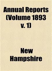 Annual Reports (Volume 1893 v. 1),1153355620,9781153355629