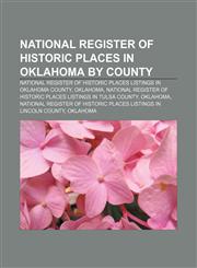 National Register of Historic Places in Oklahoma by county National Register of Historic Places listings in Oklahoma County, Oklahoma,1155913248,9781155913247