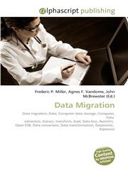 Data Migration,613027307X,9786130273071