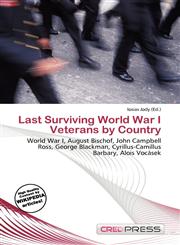Last Surviving World War I Veterans by Country,6136566451,9786136566450