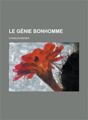 Le Genie Bonhomme,1234562782,9781234562786